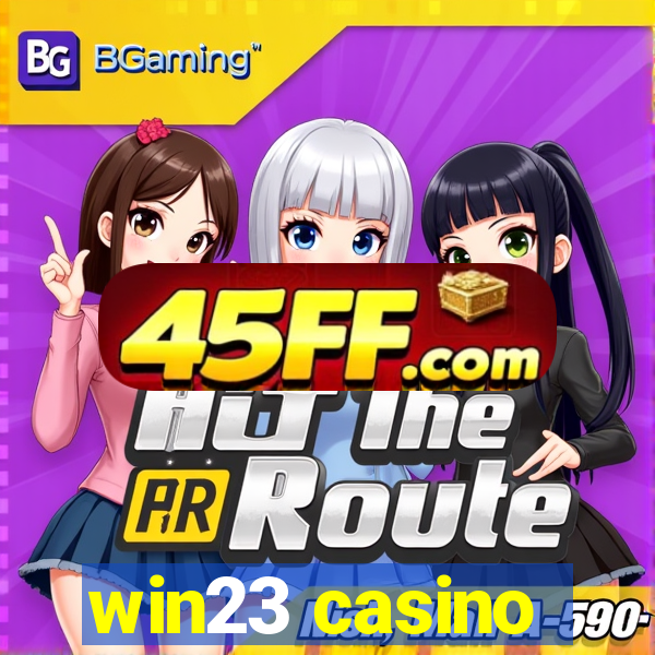 win23 casino